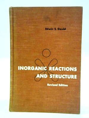 Bild des Verkufers fr Inorganic Reactions and Structure zum Verkauf von World of Rare Books