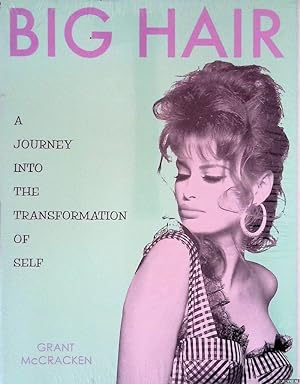 Seller image for Big Hair: A Journey into the Transformation of Self for sale by Klondyke