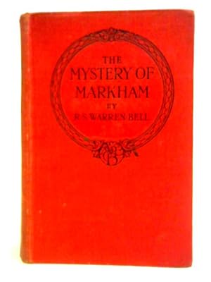 Imagen del vendedor de The Mystery of Markham a la venta por World of Rare Books