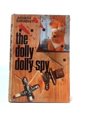 Seller image for The Dolly Dolly Spy for sale by World of Rare Books
