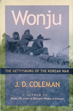 Immagine del venditore per Wonju: The Gettysburg of the Korean War venduto da Klondyke