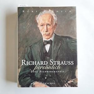 Bild des Verkufers fr Richard Strauss persnlich : eine Bildbiographie zum Verkauf von Gebrauchtbcherlogistik  H.J. Lauterbach