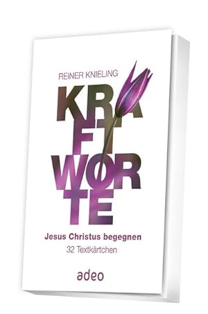 Bild des Verkufers fr Kraftworte - Jesus Christus begegnen : 32 Textkrtchen zum Verkauf von AHA-BUCH GmbH