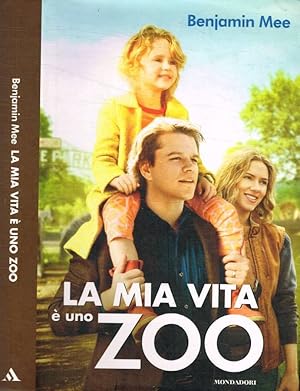 Seller image for La mia vita  uno zoo for sale by Biblioteca di Babele