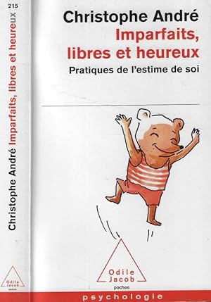 Image du vendeur pour Imparfaits, libres et heureux Pratiques de l'estime de soi mis en vente par Biblioteca di Babele