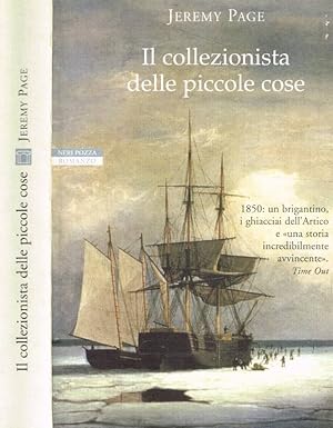 Seller image for Il collezionista delle piccole cose for sale by Biblioteca di Babele