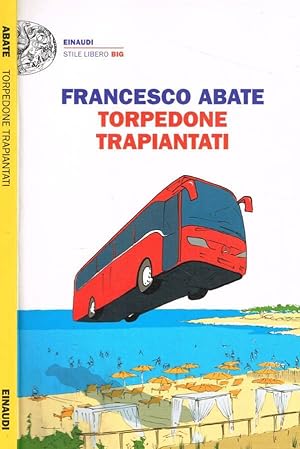 Bild des Verkufers fr Torpedone trapiantati zum Verkauf von Biblioteca di Babele
