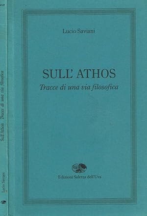 Bild des Verkufers fr Sull'Athos Tracce di una via filosofica zum Verkauf von Biblioteca di Babele