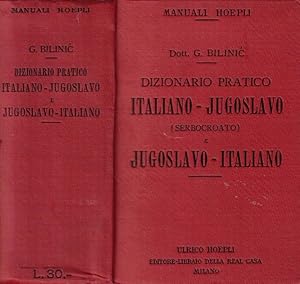 Dizionario pratico Italiano-jugoslavo (serbocroato) e jugoslavo-italiano