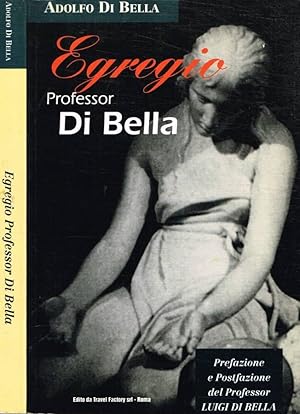 Immagine del venditore per Egregio professor Di Bella venduto da Biblioteca di Babele