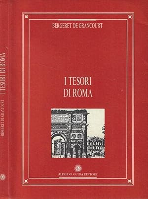 Bild des Verkufers fr I tesori di Roma zum Verkauf von Biblioteca di Babele