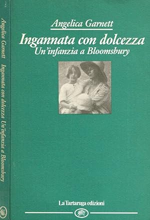 Image du vendeur pour Ingannata con dolcezza Una infanzia a Bloomsbury mis en vente par Biblioteca di Babele