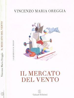 Bild des Verkufers fr Il mercato del vento zum Verkauf von Biblioteca di Babele