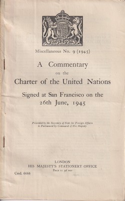 Image du vendeur pour A Commentary on the Charter of the United Nations Signed at San Francisco on the 26th June, 1945 mis en vente par Kennys Bookshop and Art Galleries Ltd.