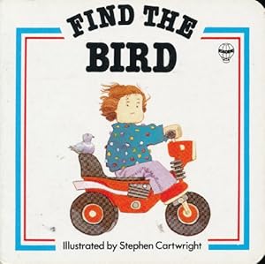 Seller image for Find the Bird (Find it Board Books) for sale by WeBuyBooks 2