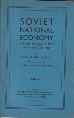 Bild des Verkufers fr Soviet National Economy: A Record of Progress in 1935 and Estimates for 1936 zum Verkauf von Kennys Bookshop and Art Galleries Ltd.