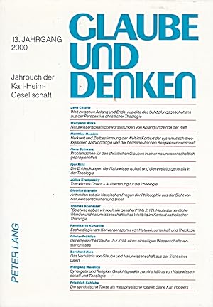Image du vendeur pour Glaube und Denken: Jahrbuch der Karl-Heim-Gesellschaft- 13. Jahrgang 2000 [Tasch mis en vente par Die Buchgeister