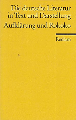 Seller image for Die deutsche Literatur. Ein Abriss in Text und Darstellung: Aufklrung und Rokok for sale by Die Buchgeister