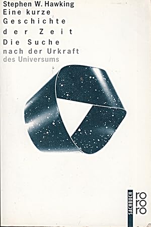 Bild des Verkufers fr Eine kurze Geschichte der Zeit: Die Suche nach der Urkraft des Universums [Tasch zum Verkauf von Die Buchgeister