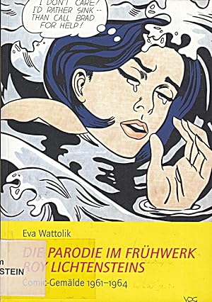 Seller image for Die Parodie im Frhwerk Roy Lichtensteins: Comic-Gemlde 1961-1964 [Taschenbuch] for sale by Die Buchgeister