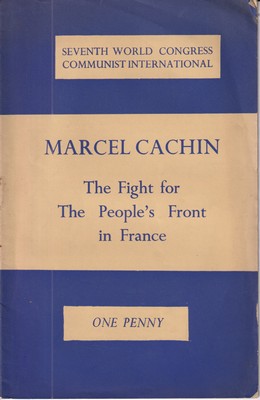 Bild des Verkufers fr The Fight for The People's Front in France (Seventh World Congress Communist International) zum Verkauf von Kennys Bookshop and Art Galleries Ltd.