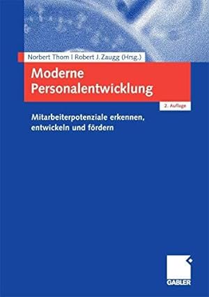Seller image for Moderne Personalentwicklung: Mitarbeiterpotenziale erkennen, entwickeln und frd for sale by Die Buchgeister