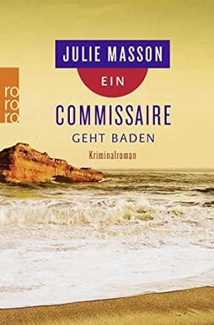 Bild des Verkufers fr Ein Commissaire geht baden: Frankreich-Krimi [Taschenbuch] zum Verkauf von Die Buchgeister