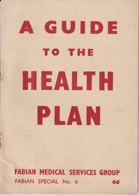 Seller image for A Guide to the Health Plan (Fabian Special No. 6) for sale by Kennys Bookshop and Art Galleries Ltd.