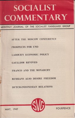 Seller image for Socialist Commentary: Monthly Journal of the Socialist Vanguard Group. (Volume 11, No. 17. May, 1947) for sale by Kennys Bookshop and Art Galleries Ltd.