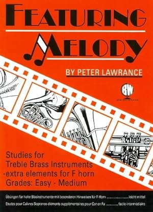 Seller image for Peter Lawrance: Featuring Melody for Treble Brass: French Horn: Study for sale by WeBuyBooks