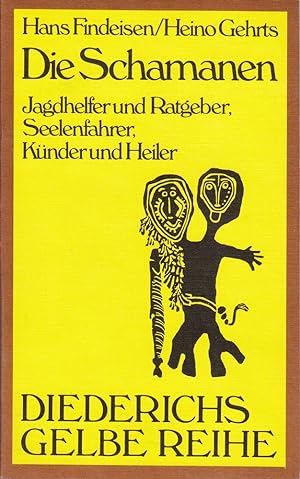 Seller image for Die Schamanen: Jagdhelfer und Ratgeber, Seelenfahrer, Knder und Heiler [Taschen for sale by Die Buchgeister