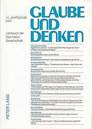 Image du vendeur pour Glaube und Denken: Jahrbuch der Karl-Heim-Gesellschaft- 14. Jahrgang 2001 [Tasch mis en vente par Die Buchgeister