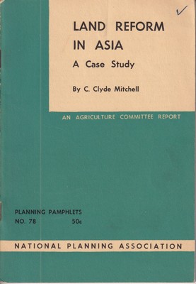 Bild des Verkufers fr Land Reform in Asia: A Case Study (Planning Pamphlets No. 78, February 1952 zum Verkauf von Kennys Bookshop and Art Galleries Ltd.