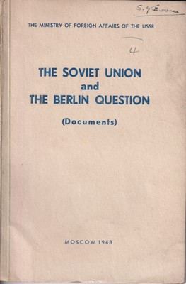 Seller image for The Soviet Union and the Berlin Question for sale by Kennys Bookshop and Art Galleries Ltd.