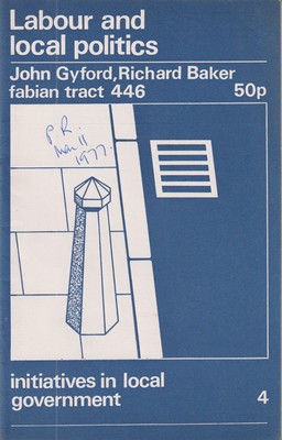 Seller image for Labour and Local Politics (Fabian Tract 446) for sale by Kennys Bookshop and Art Galleries Ltd.