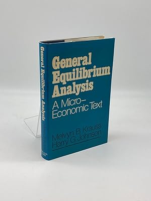 Seller image for General Equilibrium Analysis; A Micro-Economic Text for sale by True Oak Books