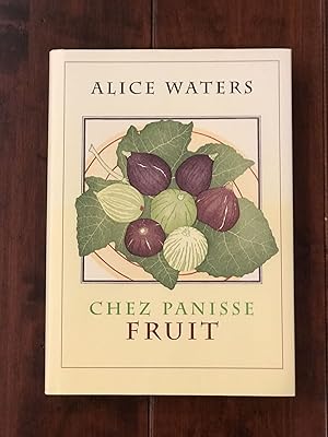 Chez Panisse Fruit