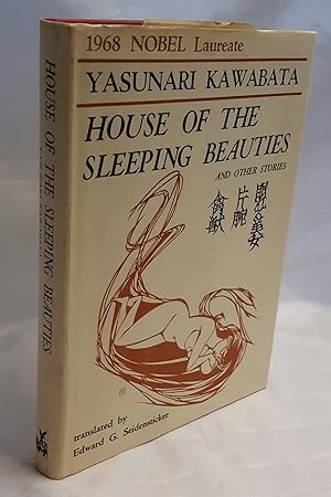 Seller image for House of the Sleeping Beauties and other stories. Translated by Edward G. Seidensticker. With an Introduction by Yukio Mishima. for sale by Addyman Books