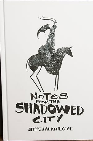 Immagine del venditore per Notes from the Shadowed City venduto da Snowden's Books