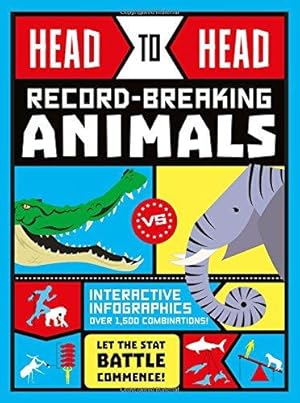 Bild des Verkufers fr Head to Head: Record-Breaking Animals zum Verkauf von WeBuyBooks