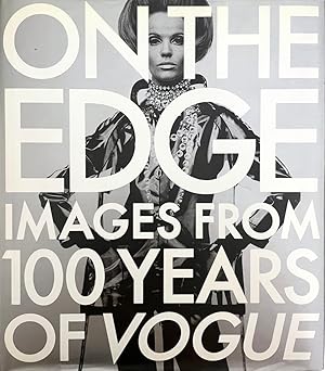 On the Edge: Images from 100 Years of VOGUE