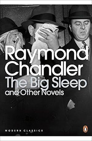 Seller image for The Big Sleep and Other Novels (Penguin Modern Classics) for sale by WeBuyBooks 2