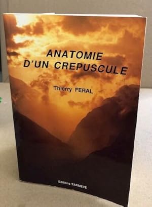 Immagine del venditore per Anatomie d'un crpuscule venduto da librairie philippe arnaiz