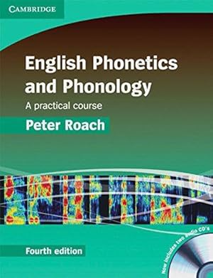 Immagine del venditore per English Phonetics and Phonology Fourth Edition: A practical course venduto da WeBuyBooks