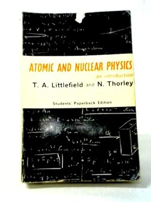 Seller image for Atomic and Nuclear Physics: An Introduction for sale by World of Rare Books