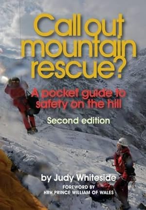 Seller image for Call Out Mountain Rescue?: A Pocket Guide to Safety on the Hill for sale by WeBuyBooks