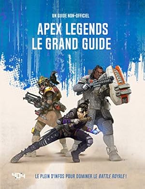 Bild des Verkufers fr Apex Legends - Le grand guide zum Verkauf von Dmons et Merveilles