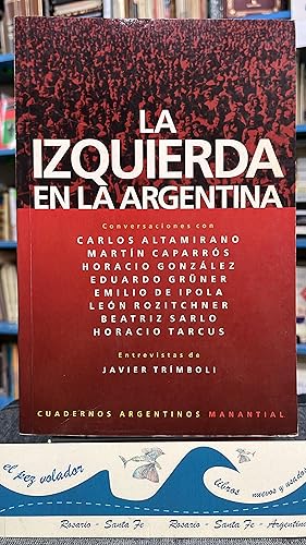 Image du vendeur pour La Izquierda en la Argentina mis en vente par Librera El Pez Volador