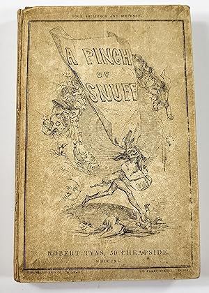 Immagine del venditore per A Pinch - of Snuff: Composed of Curious Partriculars and Original Anecdotes of Snuff Taking; as Well as a Review of Snuff, Snuff-boxes, Snuff-Shops, Snuff-Takers and Snuff-Papers; with the Moral and Physical Effects of Snuff venduto da Resource Books, LLC