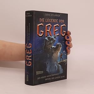 Image du vendeur pour Die Legende von Greg - der krass katastrophale Anfang der ganzen Sache mis en vente par Bookbot
